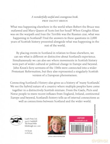 Connecting Scotland's History: A Scottish History Timeline Linked into 2,000 Years of World History - 'Strongly recommended.' SIR TOM DEVINE - Anna Groundwater [KSIĄŻKA]