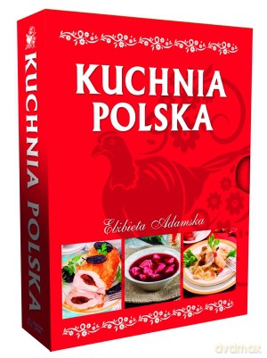 Kuchnia polska - Elżbieta Adamska [KSIĄŻKA]