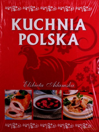 Kuchnia polska - Elżbieta Adamska [KSIĄŻKA]