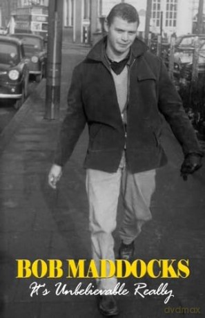 Bob Maddocks: It's Unbelivable Really - Bob Maddocks [KSIĄŻKA]