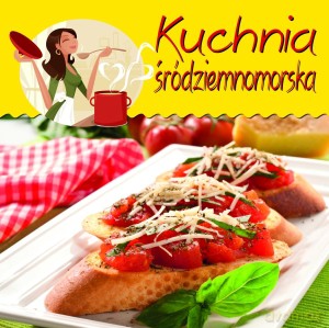 Kuchnia śródziemnomorska. Z kuchennej półeczki - Anne White [KSIĄŻKA]