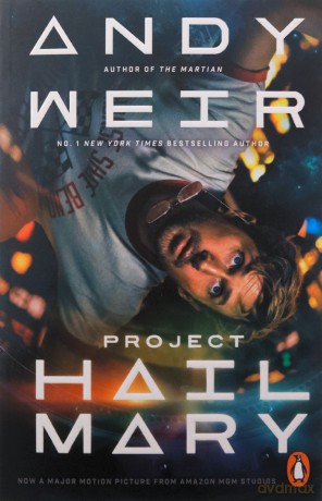 Project Hail Mary: From the Sunday Times bestselling author of The Martian - Soon to be a major motion picture - Andy Weir [KSIĄŻKA]