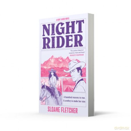 Night Rider: discover your latest cowboy romance obsession with this gripping, emotional and spicy small-town, ranch life romantic suspense novel - brand-new for 2026!: Book 1 (Hunt Ranch) - Sloane Fletcher [KSIĄŻKA]