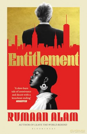 Entitlement: The exhilarating new novel - Rumaan Alam [KSIĄŻKA]