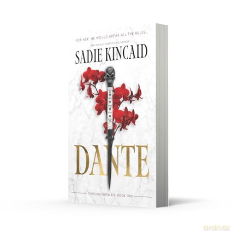 Dante: A dark mafia enemies-to-lovers romance: Book 1 (Chicago Ruthless) - Sadie Kincaid [KSIĄŻKA]