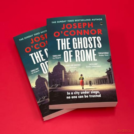 The Ghosts Of Rome: The acclaimed wartime thriller (Rome Escape Line, 2) - Joseph O'Connor [KSIĄŻKA]