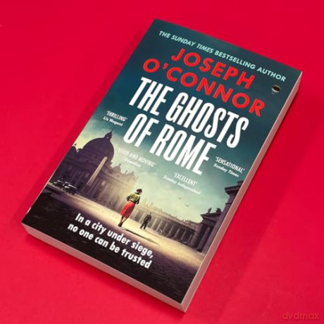 The Ghosts Of Rome: The acclaimed wartime thriller (Rome Escape Line, 2) - Joseph O'Connor [KSIĄŻKA]