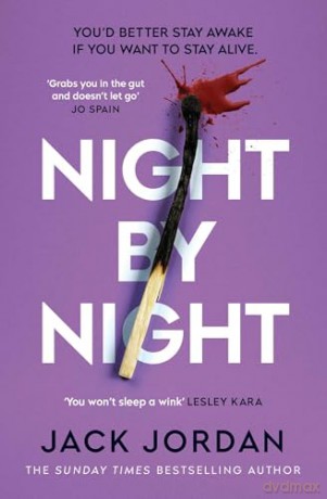 Night By Night: A darkly addictive, fast-paced thriller from the Sunday Times bestselling author - Jack Jordan [KSIĄŻKA]