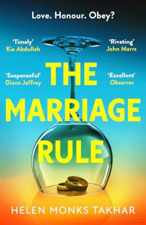 The Marriage Rule: the new unmissable, gripping and unputdownable domestic thriller for 2026 - Helen Monks Takhar [KSIĄŻKA]