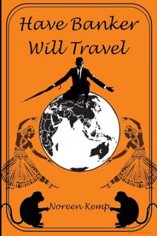 Have Banker Will Travel - Noreen Kemp [KSIĄŻKA]