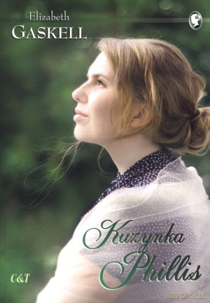 Kuzynka Phillis - Elizabeth Gaskell [KSIĄŻKA]