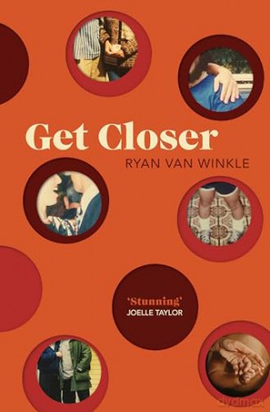 Get Closer - Ryan Van Winkle [KSIĄŻKA]
