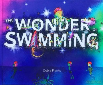 The Wonder of Swimming - Debra Franks [KSIĄŻKA]