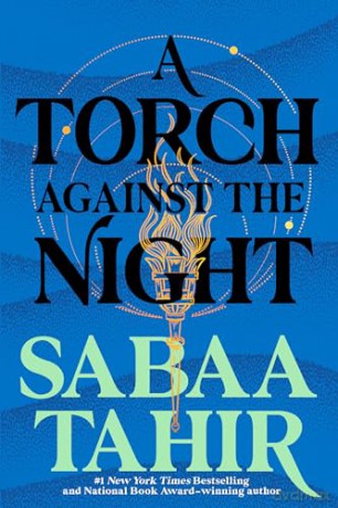 A Torch Against the Night (Ember in the Ashes) - Sabaa Tahir [KSIĄŻKA]