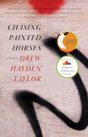 Chasing Painted Horses - Drew Hayden [KSIĄŻKA]