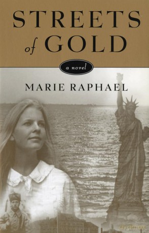 Streets of Gold - A Novel - Marie Raphael [KSIĄŻKA]