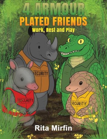 4 Armour-Plated Friends: Work, Rest and Play - Rita Mirfin [KSIĄŻKA]