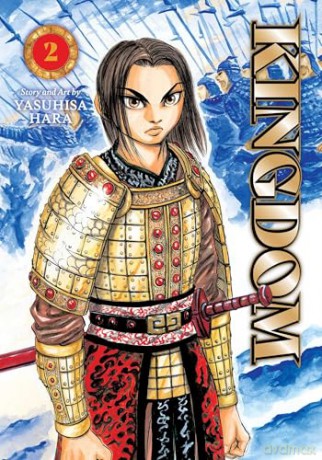 Kingdom, Vol. 2: Volume 2 - Yasuhisa Hara [KOMIKS]