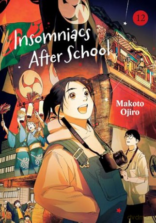 Insomniacs After School, Vol. 12: Volume 12 - Makoto Ojiro [KOMIKS]