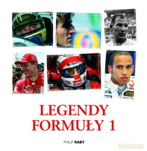 Legendy Formuły 1 - Philip Raby [KSIĄŻKA]