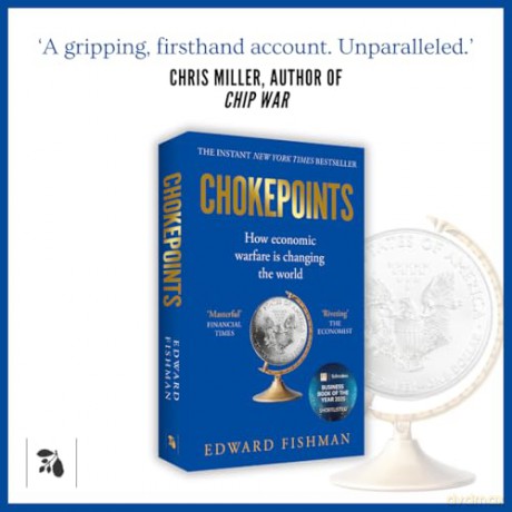 Chokepoints: How Economic Warfare is Changing the World - FT BUSINESS BOOK OF THE YEAR SHORTLISTED - Edward Fishman [KSIĄŻKA]