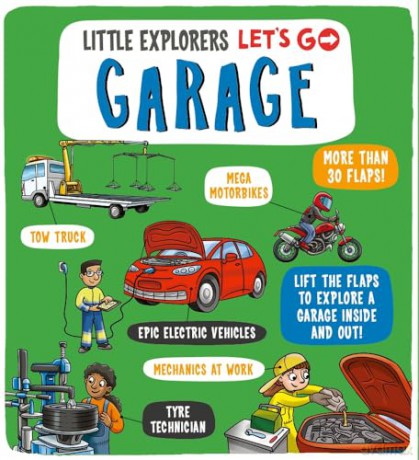 Little Explorers: Let's Go! Garage - Collaborate Agency [KSIĄŻKA]