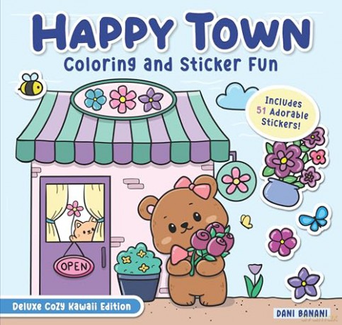 Happy Town Colouring and Sticker Fun (Happy Fox Books) 50+ Stickers and Colouring Pages of Cute City-Themed Scenes for Kids Ages 5-10 - Interactive Activity Book for Boys and Girls - Dani Banani [KSIĄŻKA]