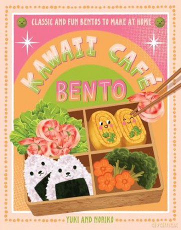 Kawaii Café Bento: Classic and Fun Bentos to Make at Home - Yuko [KOMIKS]