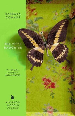 The Vet's Daughter: A Virago Modern Classic - Barbara Comyns [KSIĄŻKA]