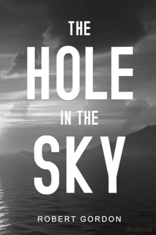The Hole in The Sky - Robert Gordon [KSIĄŻKA]