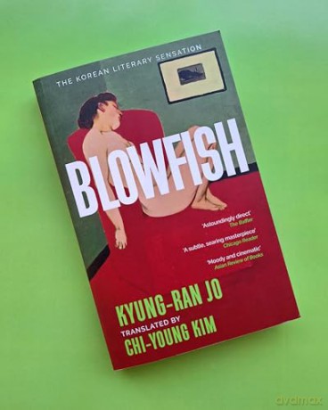 Blowfish: An award-winning and movingly introspective exploration of life, art and love from South Korea - Kyung-Ran Jo [KSIĄŻKA]