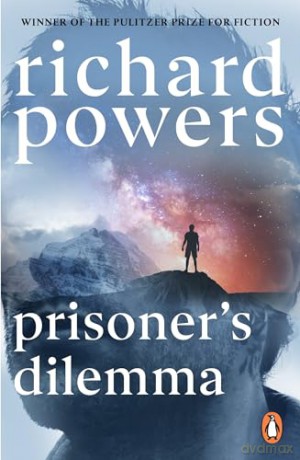 Prisoner's Dilemma: From the twice Booker Prize-shortlisted author - Richard Powers [KSIĄŻKA]