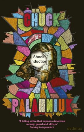 Shock Induction - Chuck Palahniuk [KSIĄŻKA]