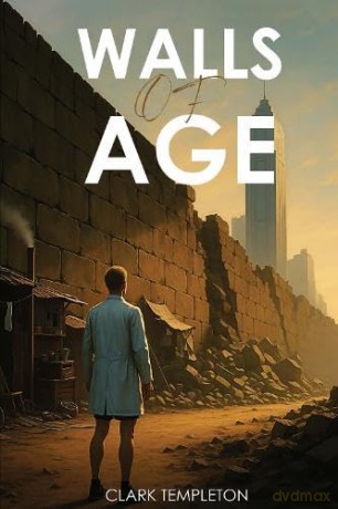 Walls of Age - Clark Templeton [KSIĄŻKA]