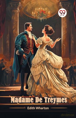 Madame De Treymes (Edition2024) - Edith Wharton [KSIĄŻKA]