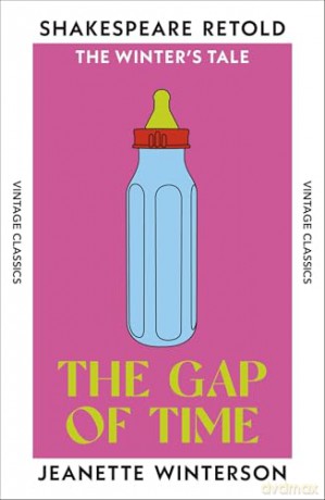 The Gap of Time: The Winter's Tale, Retold (Shakespeare Retold) - Jeanette Winterson [KSIĄŻKA]