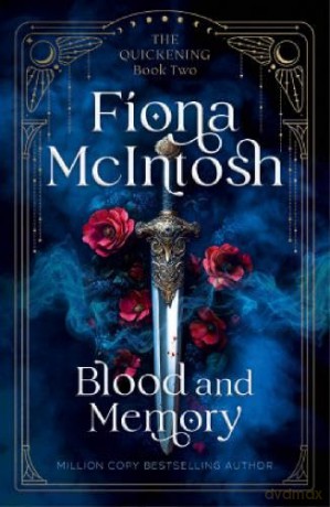 Blood and Memory: An Epic Tale of War, Witchcraft and a Warrior Fighting Fate Itself (Quickening, 2) - Fiona McIntosh [KSIĄŻKA]