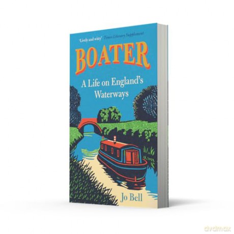 Boater: The new and beautiful memoir from UK Canal Laureate, Jo Bell - Jo Bell [KSIĄŻKA]