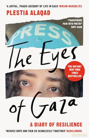 The Eyes of Gaza: The powerful, must-read diary of life in Palestine - Plestia Alaqad [KSIĄŻKA]