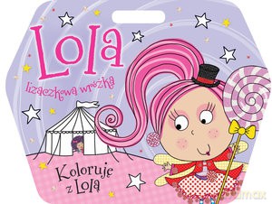 Lola lizaczkowa wróżka. Koloruję z Lolą [KSIĄŻKA]