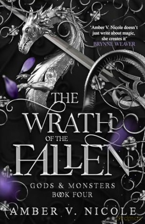 The Wrath of the Fallen: The spicy and epic dark romantasy TikTok must-read and instant New York Times bestseller! (Gods and Monsters) - Amber V. Nicole [KSIĄŻKA]