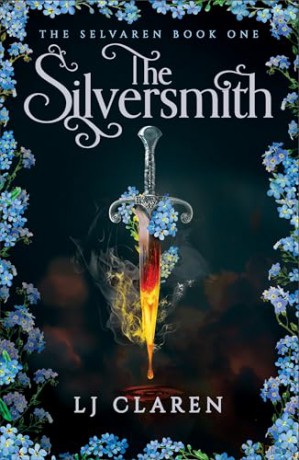 The Silversmith: A totally addictive fantasy romance (Second Sky) - LJ Claren [KSIĄŻKA]