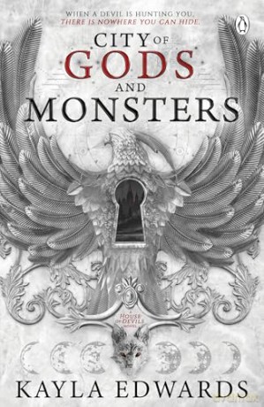 City of Gods and Monsters: A spellbinding romantasy set in a city of vampires, witches and werewolves - where love is the deadliest game of all: 1 (House of Devils, 1) - Kayla Edwards [KSIĄŻKA]