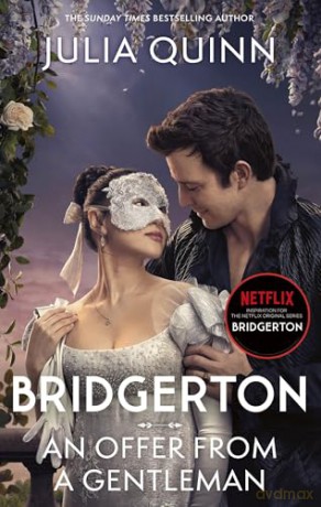 Bridgerton: An Offer From A Gentleman (Bridgertons Book 3): Benedict's Story, the inspiration for Bridgerton series four - Julia Quinn [KSIĄŻKA]
