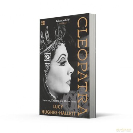 Cleopatra: Histories, Dreams and Distortions - Lucy Hughes-Hallett [KSIĄŻKA]