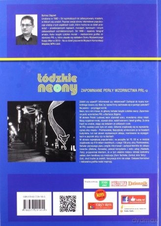 Łódzkie neony. Zapomniane perły wzornictwa PRL-u - Bartosz Stępień [KSIĄŻKA]