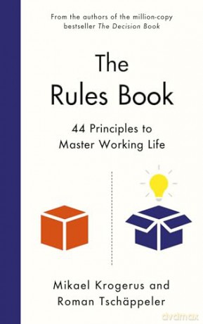 The Rules Book: 44 Principles to Master Working Life - Mikael Krogerus [KSIĄŻKA]