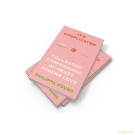 It's Complicated: The new book from the viral sensation Instagram account Lockdown Love Stories: anonymous confessions navigating romance, heartbreak, friendships and sex - Philippa Found [KSIĄŻKA]