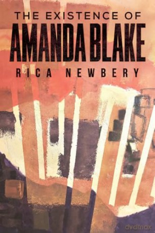 The Existence of Amanda Blake - Rica Newbery [KSIĄŻKA]