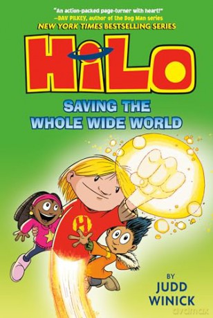 Hilo Book 2: Saving the Whole Wide World: (A Graphic Novel) - Judd Winick [KOMIKS]